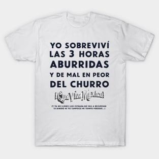 YO SOBREVIVI AL CHURRO T-Shirt